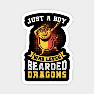 Just a Boy who loves Bearded Dragons Magnet