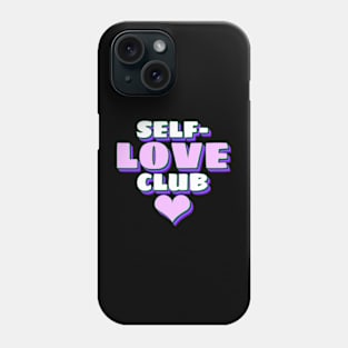 Self-love Club Phone Case