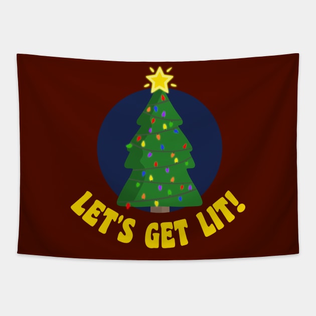 Let's Get Lit! - Funny Christmas Tapestry by skauff