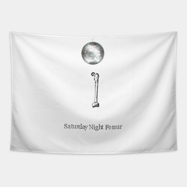 Saturday Night Femur Tapestry by bluespecsstudio