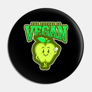 The Future Is Vegan Pin