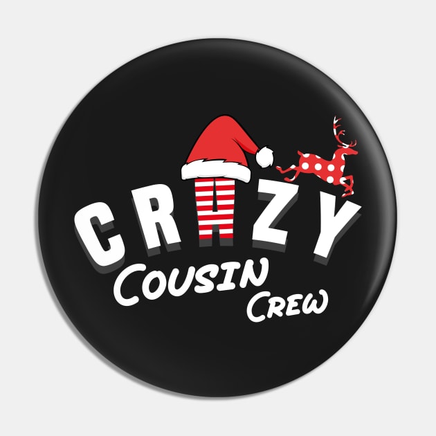 Crazy cousin crew Pin by pixelprod