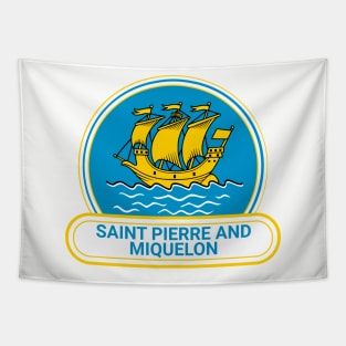 Saint Pierre and Miquelon Country Badge - Saint Pierre and Miquelon Flag Tapestry