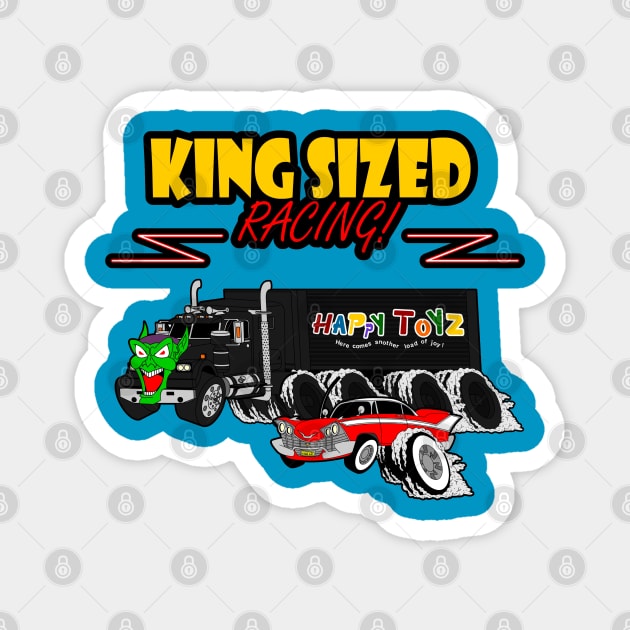 Stephen King Sized Racing! Magnet by RobotGhost