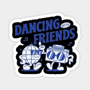 Dancing with friends Magnet
