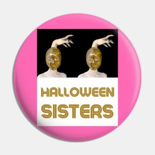 HALLOWEEN SISTERS with Witch Hand - Halloween Witches | Witch Mask | Halloween Costume Pin