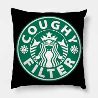 Coughy Filter Funny Covid Coffee Pun Pillow