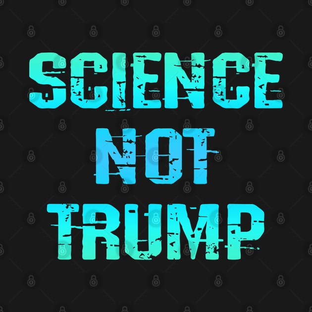 Pro science, anti Trump. Trust science. Wear a fucking face mask. Masks save lives. Make facts matter again. Keep your mask on. Stop the virus. Save America. Don't infect others by IvyArtistic