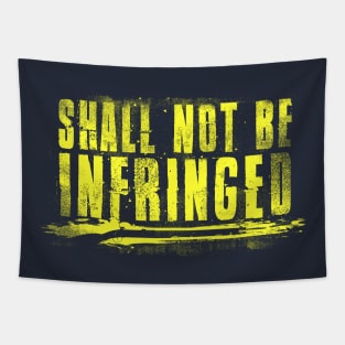 2nd Amendment - Shall Not Be Infringed Tapestry