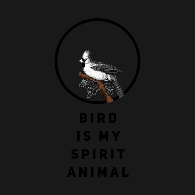 Bird Is My Spirit Animal by ThirdEyeAerial