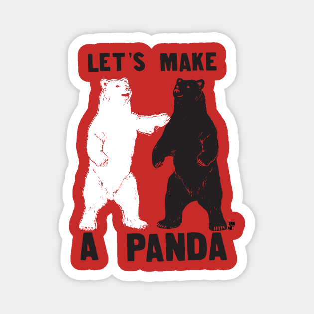 LETS MAKE A PANDA Magnet by toddgoldmanart