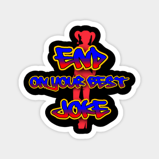 Your Best Joke Magnet