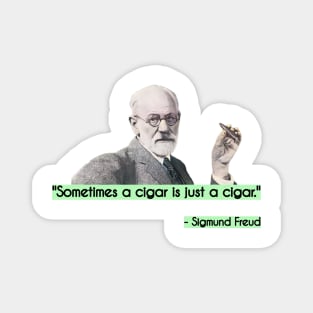 Sigmund Freud Cigar Quote Digital Artwork Magnet