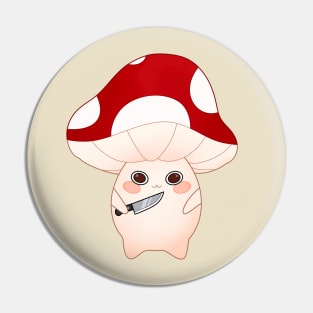 murder mushroom with a knife Pin