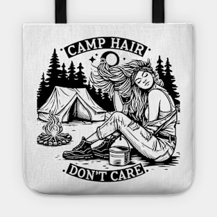 Camping Hair Don't Care Camping lover Camping Woman Tote