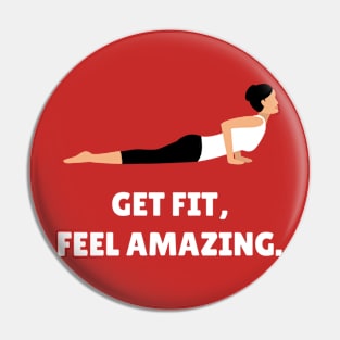 Get Fit, Feel Amazing. Workout Pin