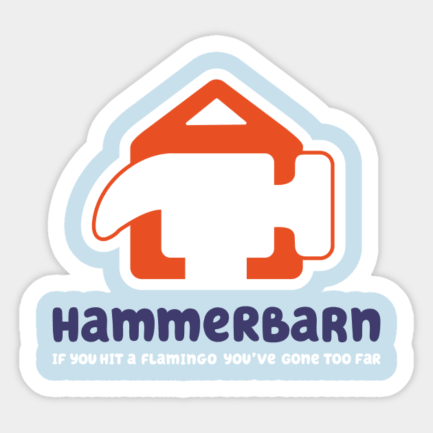 Hammerbarn from Bluey Sticker for Sale by PearCharger