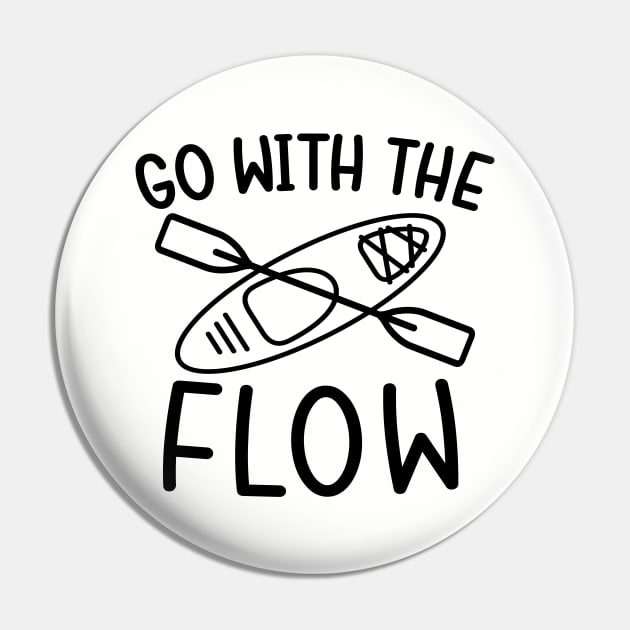 Go With The Flow Kayaking Camping Pin by GlimmerDesigns