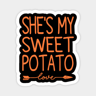 She's My Sweet Potato Magnet