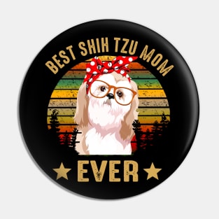 Best Shih Tzu Mom Ever Pin