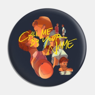 Call Me By Your Name Pin