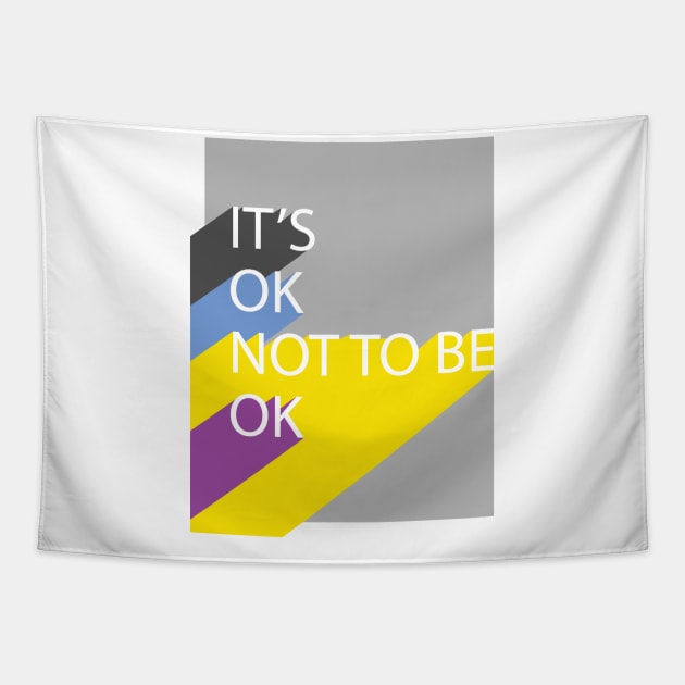 It's OK not to be OK Tapestry by theborderlineproject