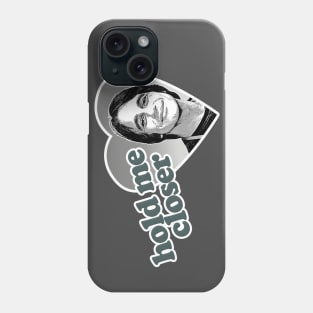 Hold me closer, Tony Danza - Humorous Lyric Design Phone Case