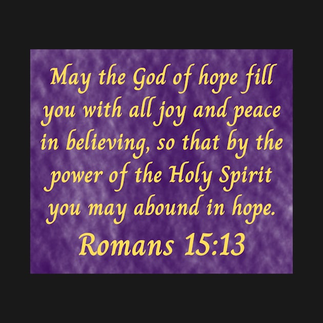 Bible Verse Romans 15:13 by Prayingwarrior