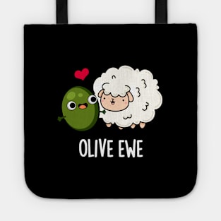 Olive Ewe Funny Love Pun Tote