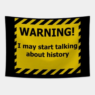 Warning History Tapestry