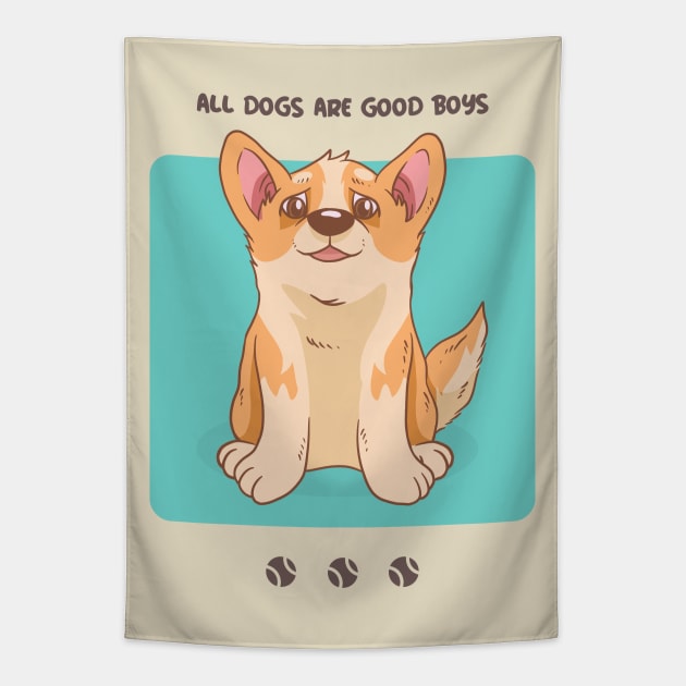 all dogs are good boys Tapestry by WOAT