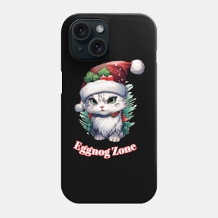 Eggnog Zone - Christmas Cat - Cute Graphic Quote Phone Case