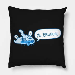 ye bruduh Pillow