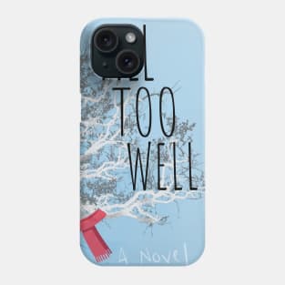 ALL TOO WELL THE SHORT FILM Phone Case