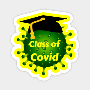 Class Of Covid Magnet