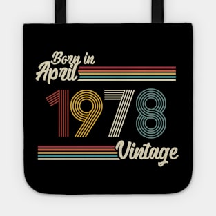 Vintage Born in April 1978 Tote