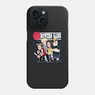 The Bowers Gang Phone Case
