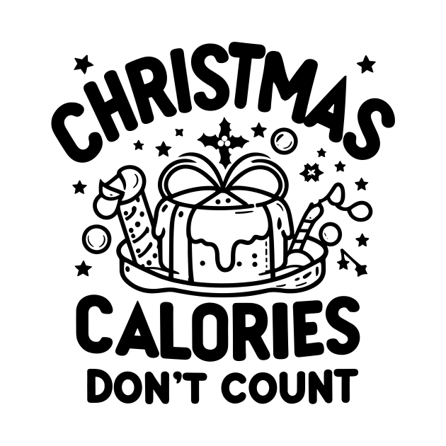 Christmas Calories Don't Count by Francois Ringuette