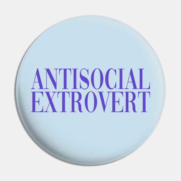 Antisocial Extrovert Violet Pin by Amnezzy