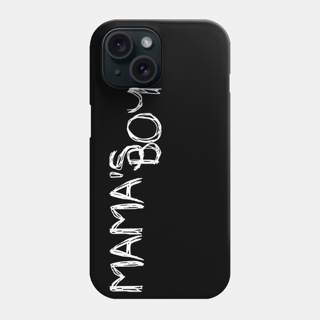 Mama's boy Phone Case by BlackandGrey