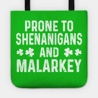 Prone To Shenanigans & Malarkey St Patrick's Day Tote