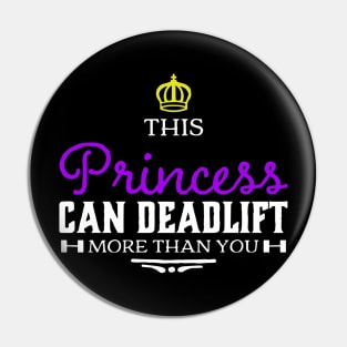 This Princess can Deadlift more than you Pin