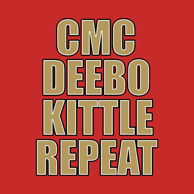 CMC, Deebo, Kittle, Repeat by halfzero