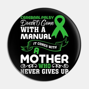 Cerebral Palsy Mom Cerebral Palsy Awareness Pin