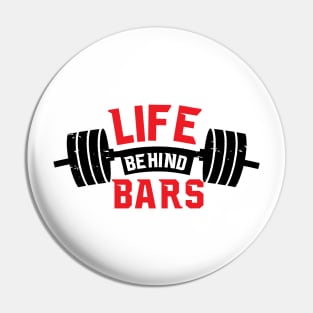 Life behind bars Pin