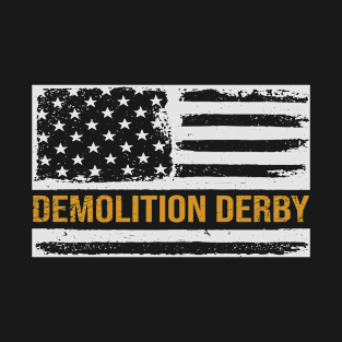 Demolition Derby T-Shirt