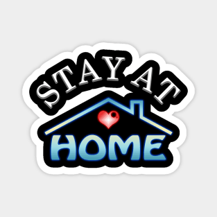 Stay At Home 2 Magnet