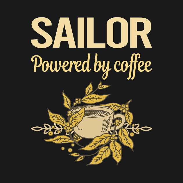 Powered By Coffee Sailor by lainetexterbxe49