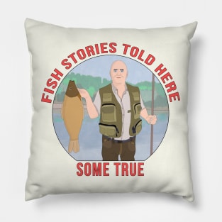 Fish stories told here some true Pillow