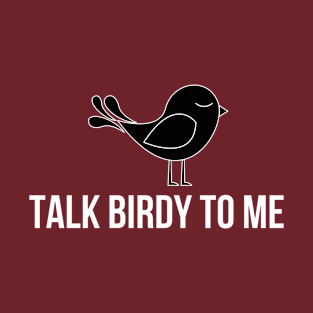 funny bird watching T-Shirt